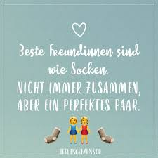 Beste Freundinnen Sind Wie Socken Nicht Immer Zusammen Aber Ein Perfektes Paar Visual Statements Coole Spruche Freundschaftsspruche Spruche