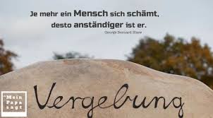 Thema Vergebung Zitate Und Weisheiten Mit Bild