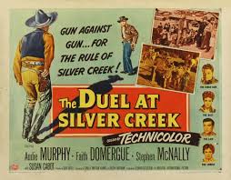 Claim jumpers, duelo en silver creek, duel sans merci, duello al rio d'argento regia: Duel Sans Merci The Duel At Silver Creek Est Un Film Americain De Don Siegel Sorti En 1952 Western Movies Best Movie Posters Faith Domergue