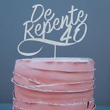 Topo de Bolo De Repente 40 Glitter Prata Sonho Fino Rizzo Confeitaria