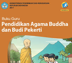 Semoga artikel ini dapat bermanfaat anda. Buku Guru Pendidikan Agama Buddha Dan Budi Pekerti Kelas 1 Sd Revisi 2017 Portal Dadang Jsn