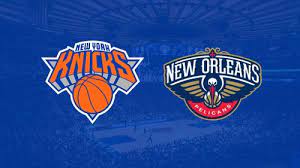 New york knicks vs new orleans pelicans. New York Knicks Vs New Orleans Pelicans Tickets Madison Square Garden