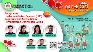 Maybe you would like to learn more about one of these? Webinar Penguatan Usaha Kesehatan Sekolah Uks Bagi Guru Dan Siswa Dalam Pembelajaran Daring Dan Luring Bagian 2 Jadwal Event Info Pameran Acara Promo Terbaru