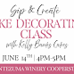 Sip & Create: Cake Decorating Class
