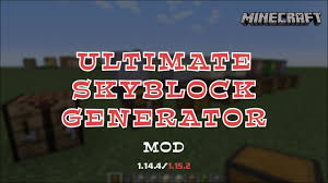 Ultimate skyblock generator mod 1.16.1, 1.16.2, 1.16.3, 1.16.4 y 1.16.5 permite fabricar un total de dieciocho generadores de materiales y . Ultimate Skyblock Generator Mod Minecraft 1 14 4 1 15 2 Minecraft Mods