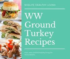 Maybe you would like to learn more about one of these? Weight Watchers Ground Turkey Recipes Midlife Healthy Living