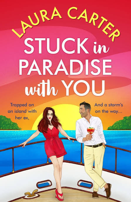 BLOGTOUR REVIEW – Stuck In Paradise With You by Laura Carter. – prdgreads