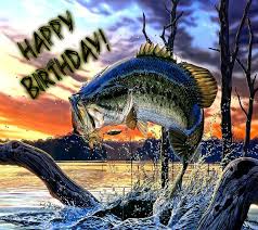 Happy Birthday Happy Birthday Images For Him Fishing