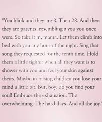 Having me at 16 had to have been a big responsibility. Pin By Lynda On The Girls Quotes About Motherhood Mommy Quotes Parenting Quotes