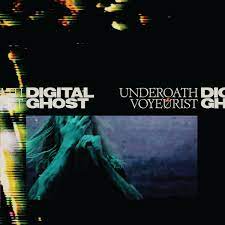 Underoath voyeurist digital ghost