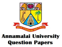 Annamalai University Question Papers Mba Mcom Ma Mca Msc Ba Tamil Previous Year Model Old Question Paper With Answers