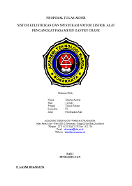 Gustiani nur aisyah 1341177004289 6i program studi teknik informatika fakultas ilmu komputer. Doc Proposal Tugas Akhir Sistem Kelistrikan Dan Spesifikasi Motor Listrik Alat Pengangkat Pada Mesin Gantry Crane Shaiful Anwar Academia Edu
