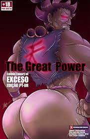 EXCESO] The Great Power [PT