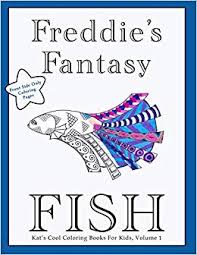 Enjoy coloring 10 little fishies, baby shark and other sea creatures with this 5 page coloring set. Buy Freddie S Fantasy Fish Coloring Book Volume 1 Kat S Cool Coloring For Kids Book Online At Low Prices In India Freddie S Fantasy Fish Coloring Book Volume 1 Kat S Cool Coloring For