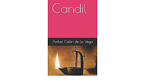 Makanan ini adalah makanan yang cukup populer di pulau jawa. Amazon Com Candil Spanish Edition 9781077468184 Colon De La Vega Anibal Books