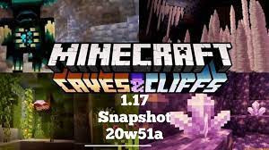 · after opening it, you will be able . Minecraft 1 17 Snapshot Download Snapshot 20w51a Wminecraft Net
