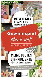 Meine Besten Diy Projekte Fur Garten Und Balkon Gewinnspiel Diy Projekte Cool Diy Projekte