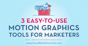3 Easy To Use Motion Graphics Tools For Marketers Social Media Examiner