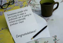 Check spelling or type a new query. Graduation Messages Greetings And Sayings What To Write In A Card Holidappy
