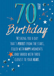 Have the best of it. Male 70th Birthday Greeting Card Cards