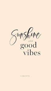 Sunshine Good Vibes Lark Ives Quotes Quotes To Live By Quotes About Strength Inspirati Good Vibes Quotes Short Happy Quotes Happy Quotes Positive