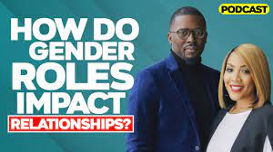 How Do Gender Roles Impact Relationships? - Youtube