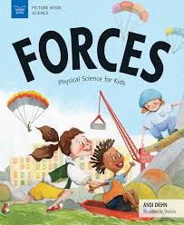 Forces Nomad Press Science For Kids Physical Science Picture Book