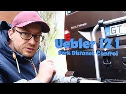Uebler I21 Park Distance Control 2 Pump Up Youtube