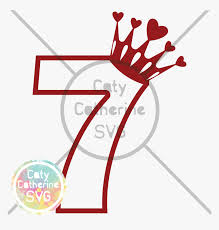 Download 7 Seven Years Old Birthday Heart Crown Princess Svg Number 4 With Crown Heart Hd Png Download Transparent Png Image Pngitem