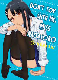 Dont Toy With Me, Miss Nagatoro 7 by Nanashi - Penguin Books New Zealand