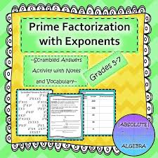 Prime Factorization With Exponents Scrambled Answers Activity Your Students W Prime Factorization High School Math Activities Maths Activities Middle School