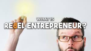 Rebel Entrepreneur Podcast