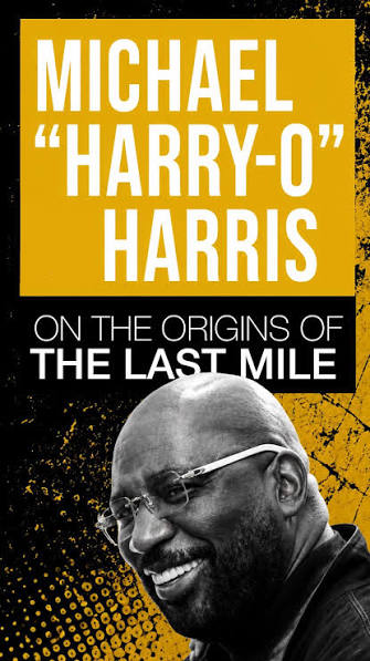 Comment “PAVING THE ROAD” for the full interview!, ——, Before The Last Mile  had classrooms across the country, it started as a big idea—and Michael  “Harry-O” Harris was asking the hard questions from ...
