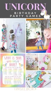 Unicorn Birthday Party Game Ideas Fun Unicorn Themed Party Games 1st Birthday Party Games Birthday Party Activities Birthday Party Games For Kids