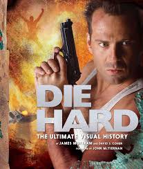 Until die hard came along, bruce willis was merely that wisecracking guy on moonlighting. Amazon Com Die Hard The Ultimate Visual History 9781608879731 Mottram James Cohen David S Mctiernan John Books