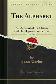 The origin and development of the alphabet. Ebook The Alphabet Von Isaac Taylor Isbn 978 0 243 68022 1 Sofort Download Kaufen Lehmanns De