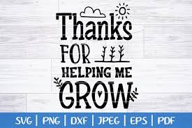 Download Thanks For Helping Me Grow Svg Teacher Appreciation Svg 571327 Cut Files Design Bundles