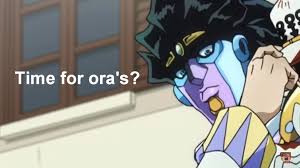 Ora Ora Insert Lenny Face Jojo S Bizarre Adventure Meme Del Dia Jojo