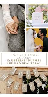 Enjoy the videos and music you love, upload original content, and share it all with friends, family, and the world on youtube. Hochzeit Trotz Corona Uberraschungen Fur Das Brautpaar