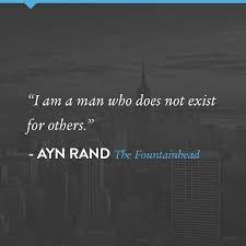 Quotes from writer and philosopher ayn rand. 19 The Fountainhead Ideas Ayn Rand Fountainhead Objectivism