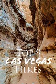 Top 9 Las Vegas Hikes Las Vegas Vacation Las Vegas Hiking Vegas Vacation