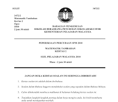 Assalamualaikum dan salam sejahterasaya dalam proses mengumpul kesemua kertas peperiksaan percubaan spm negeri 2020 bagi matapelajaran matematik tambahan. Kertas Soalan Matematik Tambahan Spm 2018 Resepi Book F
