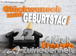 Gluckwunsche Zum 22 Geburtstag Mit 3d Buchstaben Und Sofamotiv Geburtstagsspruche Welt
