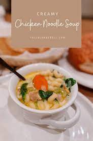 Creamy Chicken Noodle Soup Recipe In 2021 Creamy Chicken Noodle Soup Creamy Chicken Soup