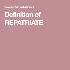 Definition Of Repatriate Definitions Vocabulary Dictionary