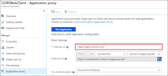 Understand And Solve Azure Ad Application Proxy Cors Issues Microsoft Docs