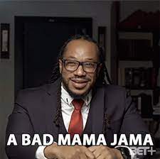 A Bad Mama Jama Nice Gif A Bad Mama Jama Nice Awesome Discover Share Gifs