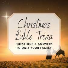 Perhaps it was the unique r. 30 Christmas Bible Trivia Questions To Quiz Your Family