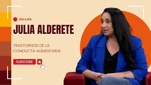 Día a Día | Julia Alderete: trastornos de la conducta alimentaria