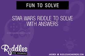 Fallen order, the player doesn't make any choices affecting the storyline. 30 Star Wars Riddles With Answers To Solve Puzzles Brain Teasers And Answers To Solve 2021 Puzzles Brain Teasers